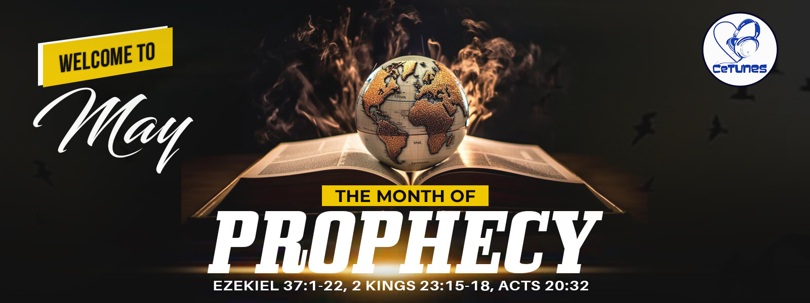 WELCOME TO MAY' THE MONTH OF PROPHECY 