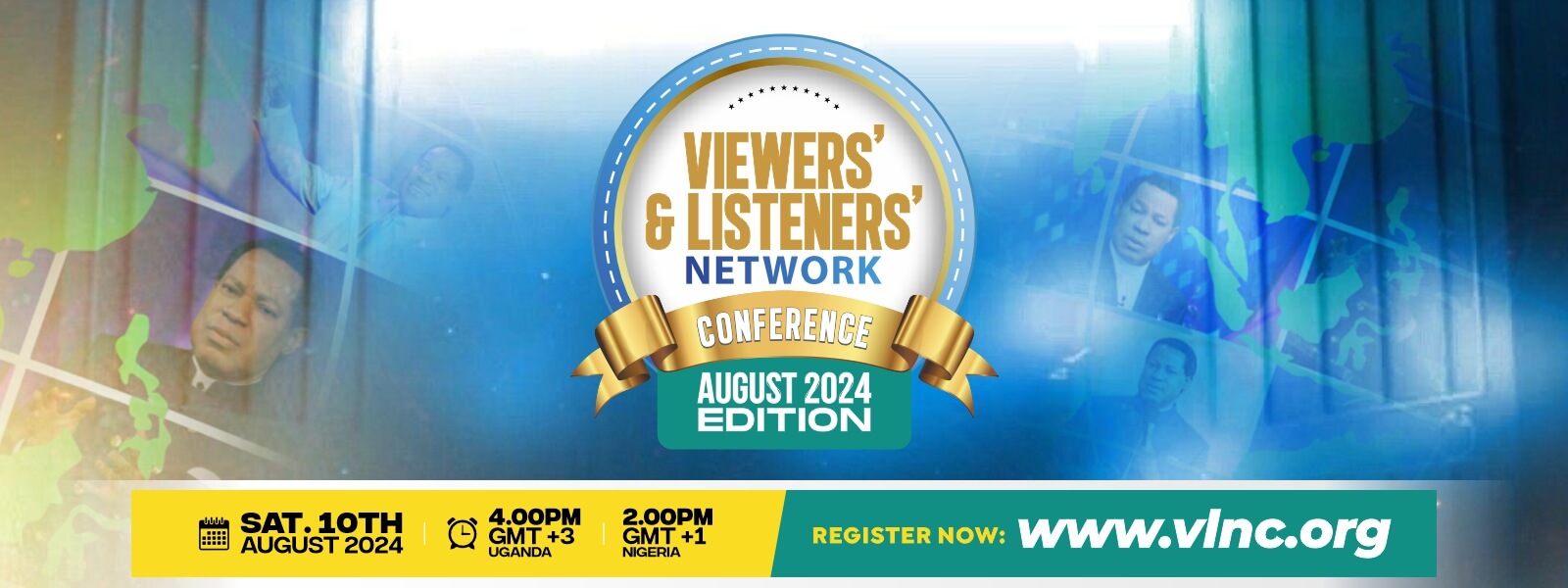 VIEWERS AND LISTENERS NETWORK CONFERENCE AUGUST EDITION 