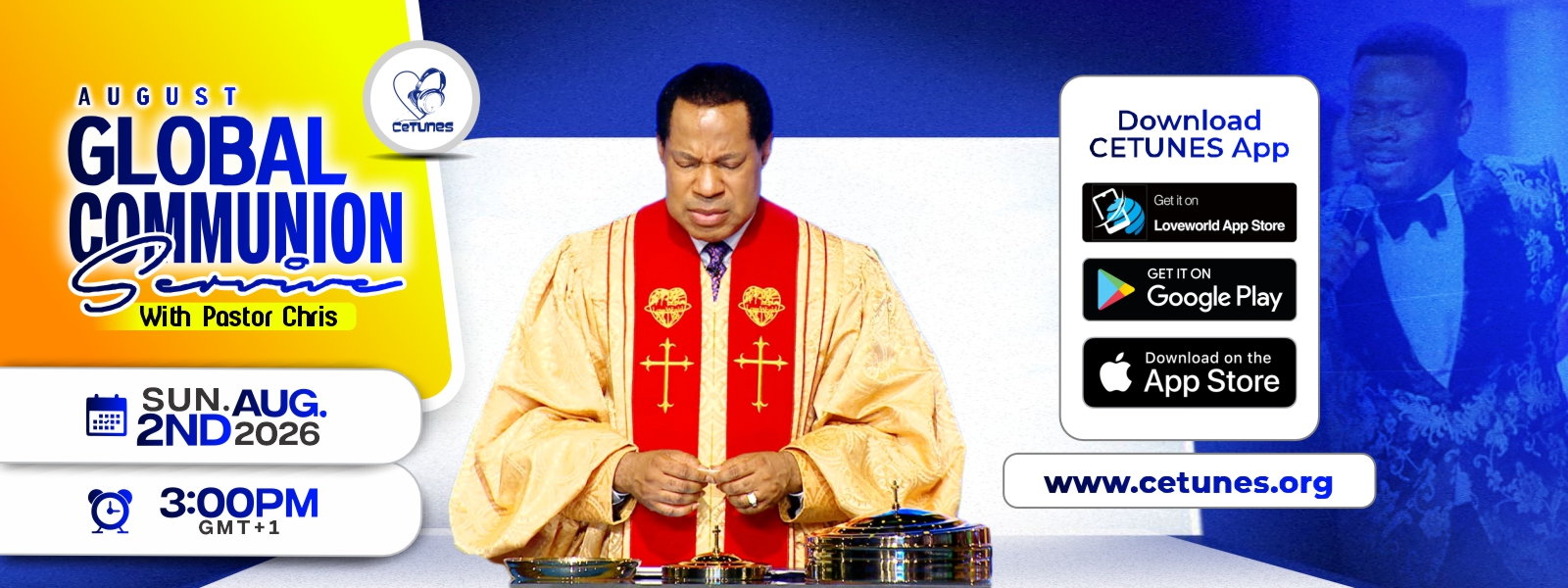 AUGUST GLOBAL COMMUNIUN SERVICE WITH PASTOR CHRIS